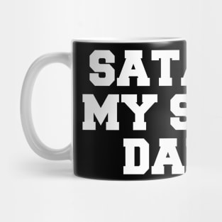 SATAN IS MY SUGAR DADDY Mug